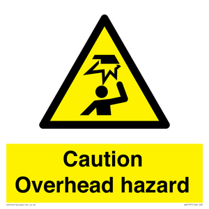Caution Overhead hazard